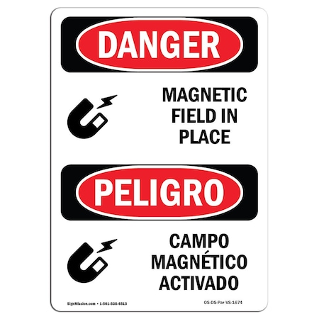 Signmission OSHA Sign, Magnetic Field In Place Bilingual, 10in X 7in Aluminum, 7" W, 10" L, Bilingual Spanish OS-DS-A-710-VS-1674